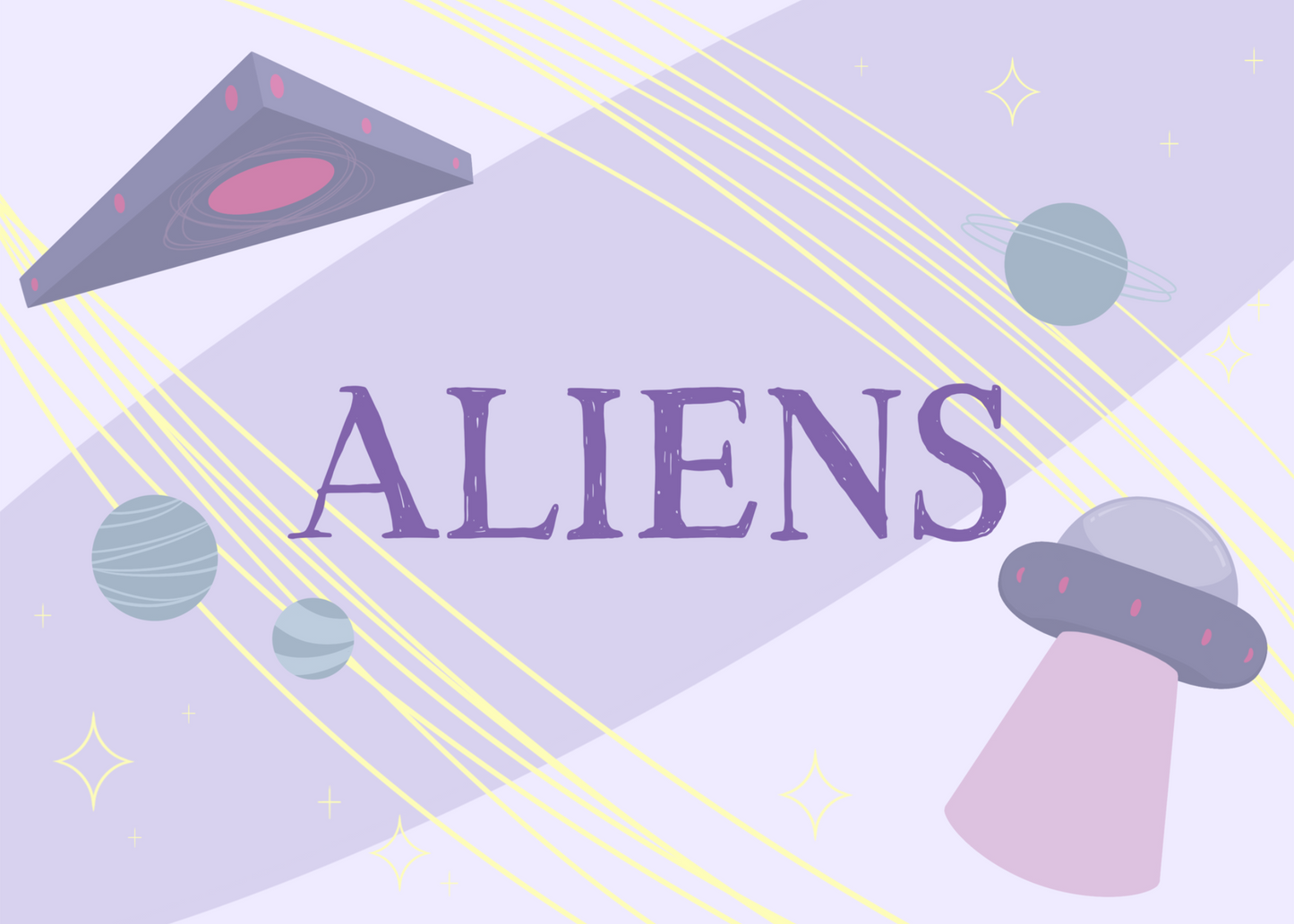 Illustrations of a triangle UFO, a circular UFO, three green planets, and various yellow stars on a light purple background with the word 'ALIENS' in the center in dark purple.
